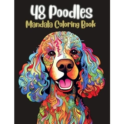 Abbildung von 48 Poodles : A Mandala coloring book for Poodle Lovers: Art therapy and Relaxation Stress &amp; Anxiety Relief Yale