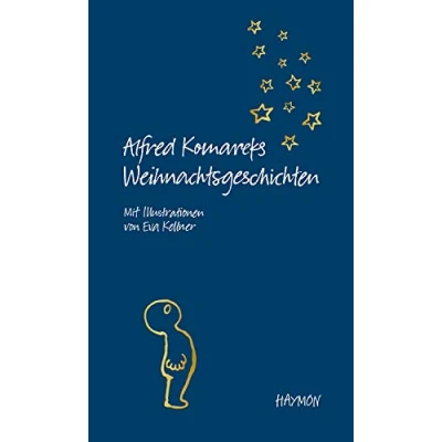 Abbildung von Alfred Komareks Weihnachtsgeschichten: Mit Illustrationen von Eva Kellner