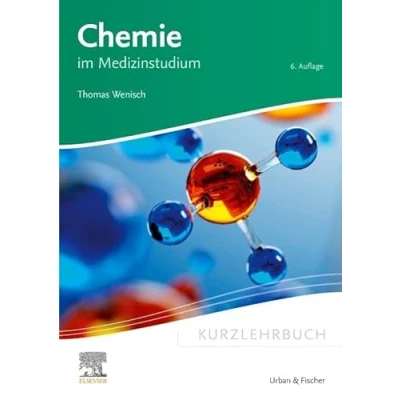 Abbildung von Kurzlehrbuch Chemie: im Medizinstudium (Kurzlehrbücher)