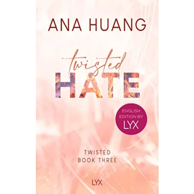 Abbildung von Twisted Hate: English Edition by LYX (Twisted Reihe: LYX, Band 3)