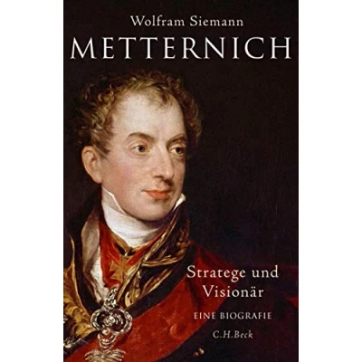 Abbildung von Metternich: Stratege und Visionär (Beck Paperback)