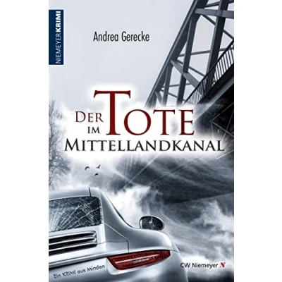 Abbildung von Der Tote im Mittellandkanal: Ein Krimi aus Minden (Weserbergland Krimi)