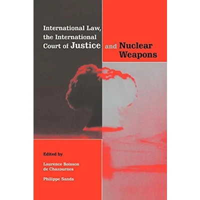 Abbildung von International Law, the Court of Justice and Nuclear Weapons