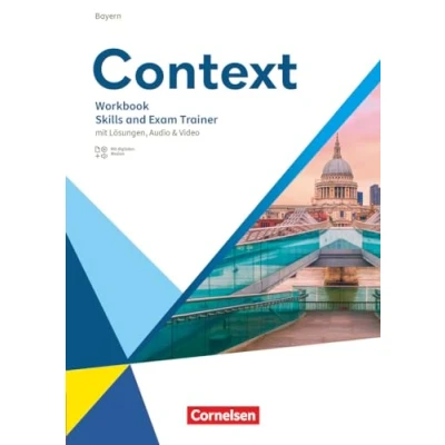 Abbildung von Context Bayern Ausgabe 2023 Oberstufe: Skills and Exam Trainer Workbook Mit Lösungen, Audios und Videos