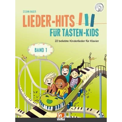 Abbildung von Lieder Hits für Tasten Kids, Band 1: 22 beliebte Kinderlieder Klavier