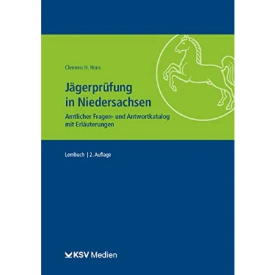 Abbildung von Jägerprüfung in Niedersachsen: Amtlicher Fragen und Antwortkatalog mit Erläuterungen. Lernbuch