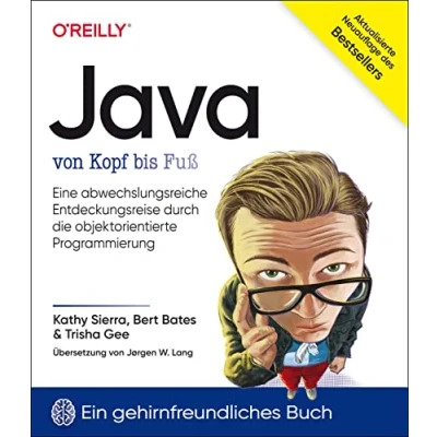 Abbildung von Java von Kopf bis Fuß: Eine abwechslungsreiche Entdeckungsreise durch die objektorientierte Programmierung
