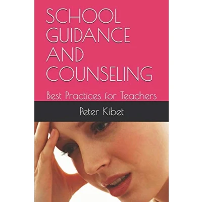 Abbildung von SCHOOL GUIDANCE AND COUNSELING: Best Practices for Teachers