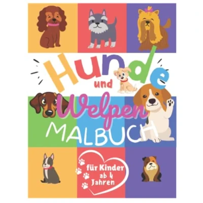 Abbildung von Hunde und Welpen Malbuch für Kinder ab 4 Jahren: 50 schöne Illustrationen lustige &amp; super einfache Malvorlagen ... Tierliebhaber,die kleine lieben