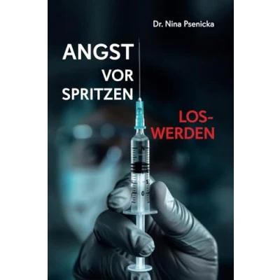 Abbildung von Angst vor Spritzen loswerden: Wie man die beim Arzt und Zahnarzt loswird