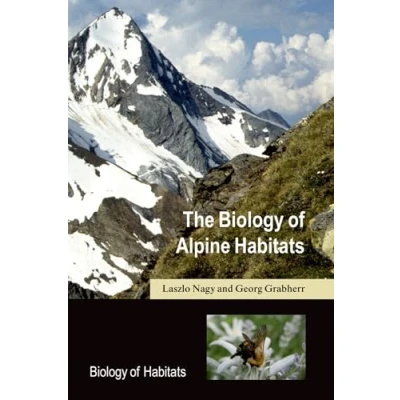 Abbildung von The Biology of Alpine Habitats (Biology Habitats)