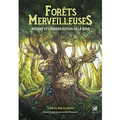 Abbildung von Forêts merveilleuses Histoire et légendes autour de la sylve