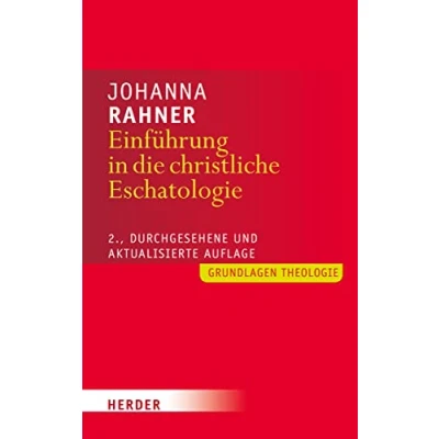 Abbildung von Einführung in die christliche Eschatologie: 2., durchgesehene und aktualisierte Auflage (Grundlagen Theologie)