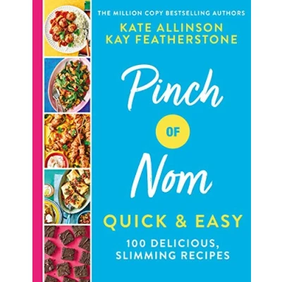 Abbildung von Pinch of Nom Quick &amp; Easy: 100 Delicious, Slimming Recipes