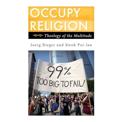 Abbildung von Occupy Religion: Theology of the Multitude (Religion in Modern World)