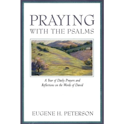 Abbildung von Praying with the Psalms: A Year of Daily Prayers and Reflections on Words David