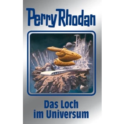 Abbildung von Das Loch im Universum: Perry Rhodan Band 109 (Perry Silberband, 109)