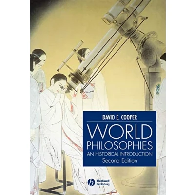 Abbildung von World Philosophies an Historical Introduction Second Edition