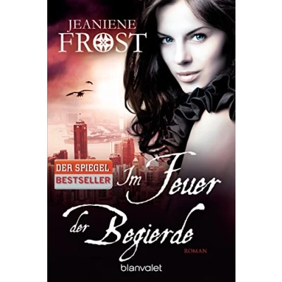 Abbildung von Im Feuer der Begierde: Roman (Die Night Prince Serie, Band 2)
