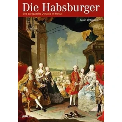 Abbildung von Die Habsburger: Eine europäische Dynastie im Porträt