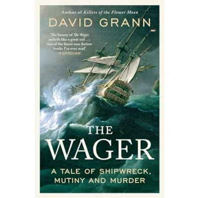 Abbildung von The Wager: a tale of shipwreck, mutiny and murder
