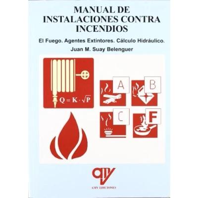 Abbildung von Instalaciones contra incendios : el fuego, agentes extintores cálculo hidraúlico