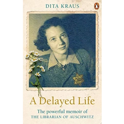 Abbildung von A Delayed Life: the true story of Librarian Auschwitz