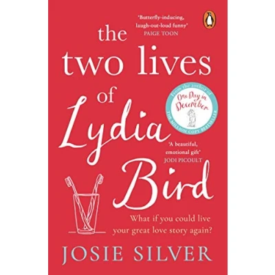 Abbildung von The Two Lives of Lydia Bird: A gorgeously romantic love story for anyone who has ever thought ‘What If?’