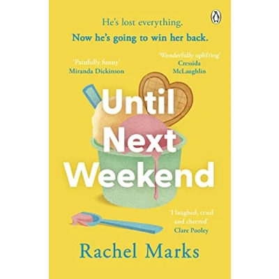 Abbildung von Until Next Weekend: The unforgettable and feel good new novel that will make you laugh cry