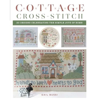 Abbildung von Cottage Cross Stitch: 20 Designs Celebrating the Simple Joys of Home