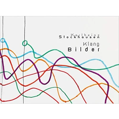 Abbildung von Karlheinz Stockhausen: Klang Bilder