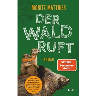 Abbildung von Der Wald ruft: Roman (Erdmännchen Krimi, Band 6)