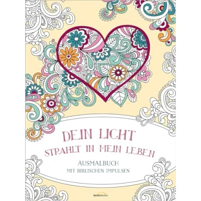 Abbildung von Dein Licht strahlt in mein Leben Ausmalbuch: mit biblischen Impulsen