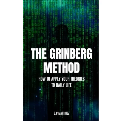 Abbildung von The Grinberg Method: how to apply your theories daily life.