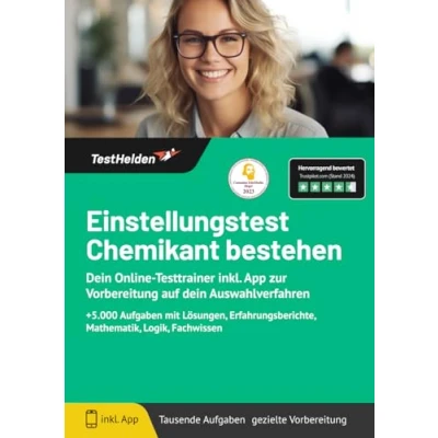 Abbildung von Einstellungstest Chemikant bestehen: dein Online Testtrainer inkl. App zur Vorbereitung auf Auswahlverfahren I +5.000 Aufgaben mit Lösungen, Erfahrungsberichte, Mathematik, Logik, Fachwissen