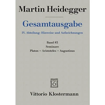Abbildung von Seminare. Platon Aristoteles Augustinus (Martin Heidegger Gesamtausgabe, Band 83)
