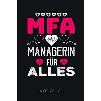 Abbildung von MFA MANAGERIN FÜR ALLES NOTIZBUCH: Lustiges Geschenk für eine Notizbuch, 110 linierte Seiten Format 6x9 Zoll, DIN A5 Soft Cover matt