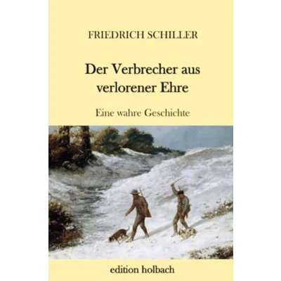 Abbildung von Der Verbrecher aus verlorener Ehre: Eine wahre Geschichte