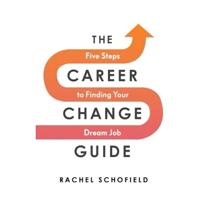Abbildung von The Career Change Guide: Five Steps to Finding Your Dream Job