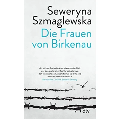 Abbildung von die Frauen von Birkenau: Ein eindringliches Plädoyer für Menschlichkeit