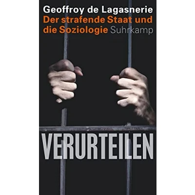 Abbildung von Verurteilen: Der strafende Staat und die Soziologie