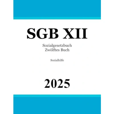 Abbildung von Sozialgesetzbuch Zwölftes Buch SGB XII: Sozialhilfe