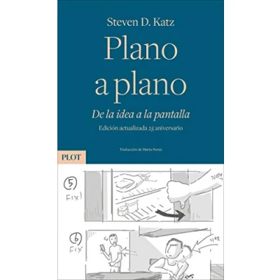 Abbildung von Plano a plano: De la idea pantalla. Edición actualizada 25 aniversario (Plot, Band 1)