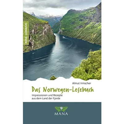Abbildung von Das Norwegen Lesebuch: Impressionen und Rezepte aus dem Land der Fjorde (Reise Reiseführer für alle Sinne)