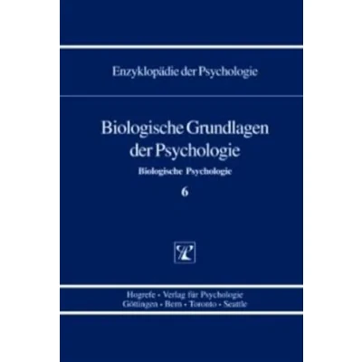 Abbildung von Biologische Psychologie.: Grundlagen der Psychologie (Enzyklopädie Psychologie)