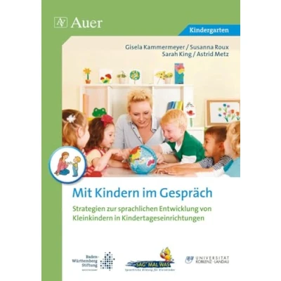Abbildung von Mit Kindern im Gespräch: Strategien zur Sprachbildung und Sprachförderung von Kleinkindern in Kindertageseinrichtungen (Kindergarten)