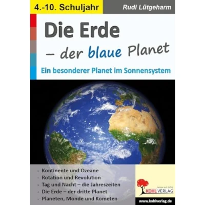 Abbildung von Die Erde der blaue Planet: Ein besonderer Planet im Sonnensystem