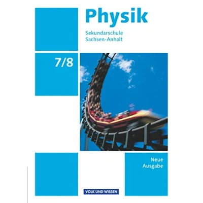 Abbildung von Physik Ausgabe Volk und Wissen Sekundarschule Sachsen Anhalt Neue 7./8. Schuljahr: Schulbuch