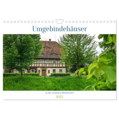 Abbildung von Umgebindehäuser in der schönen Oberlausitz (Wandkalender 2025 DIN A4 quer), CALVENDO Monatskalender