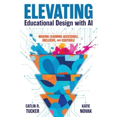 Abbildung von Elevating Educational Design with AI: Making Learning Accessible, Inclusive, and Equitable